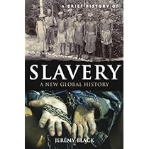 A Brief History of Slavery