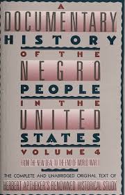 A Documentary History of the Negro People in the United States: 1910-1932