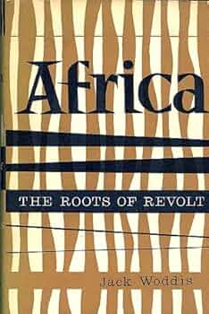 Africa The Roots of Revolt