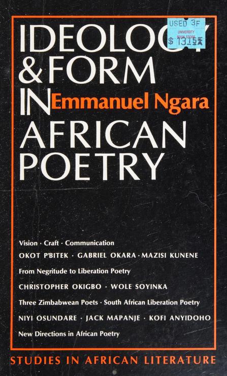 Art and Ideology in the African Novel A Study of the Influence of Marxism on African Writing