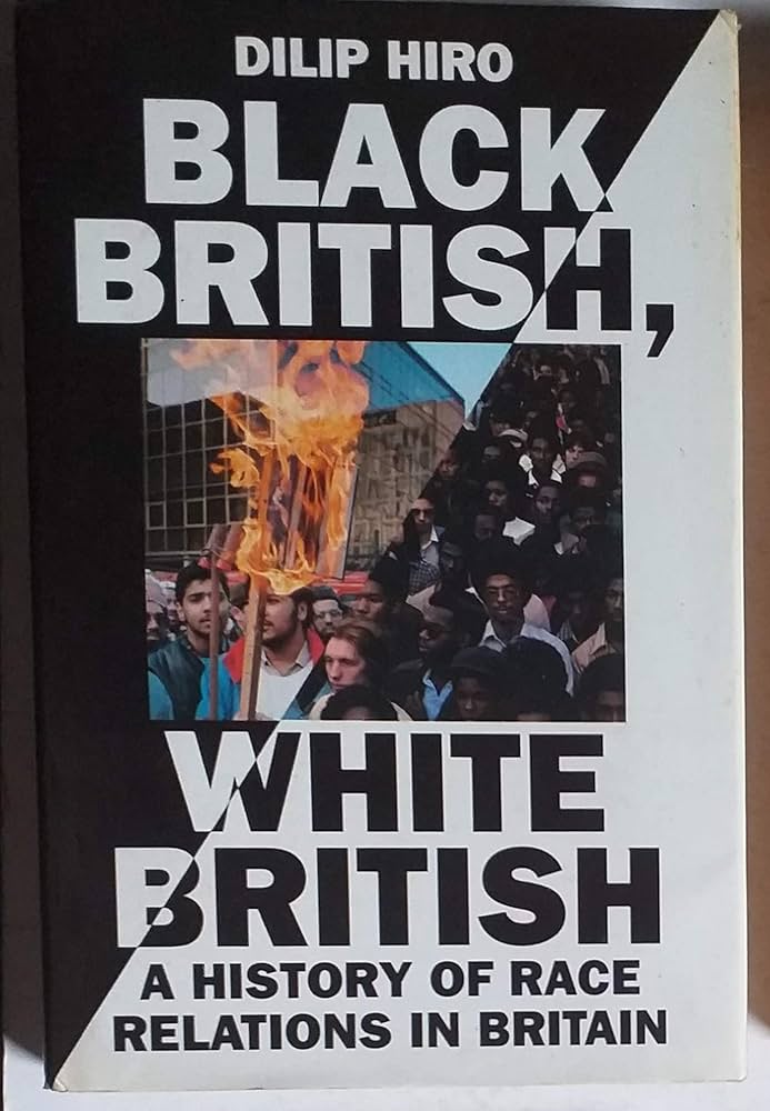 Black British, White British - A History Of Race Relations In Britain