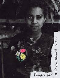 Prayers for a Cruel Blessed World