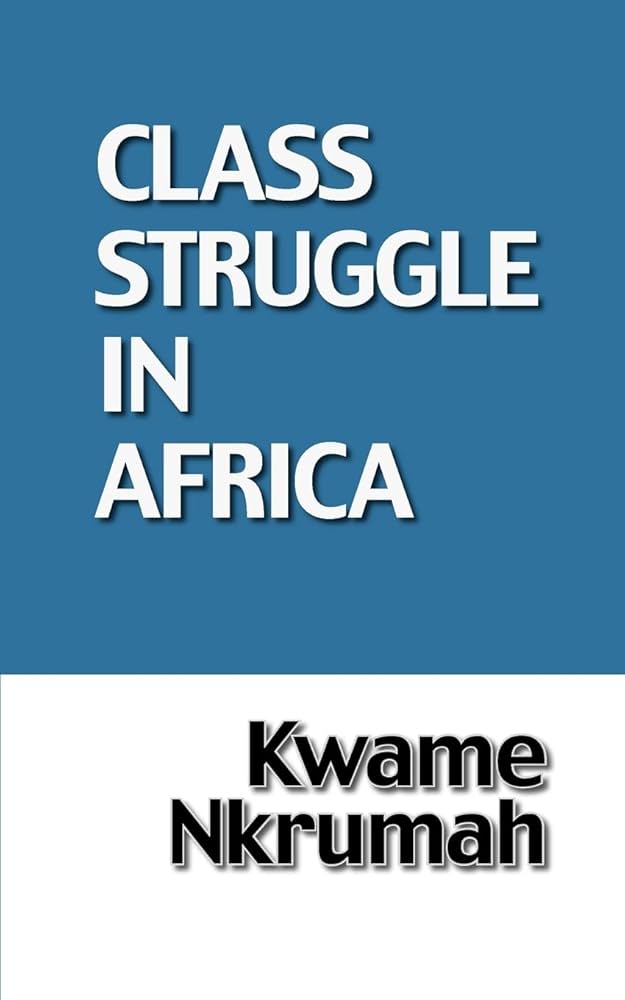 Class Struggle In Africa