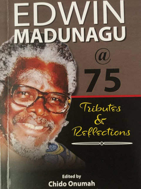 Edwin Madunagu @ 75 Tributes & Reflections