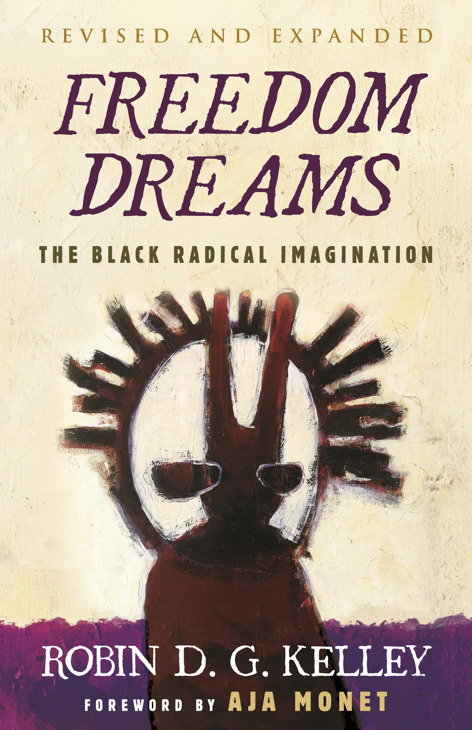 Freedom Dreams - The Black Radical Imagination