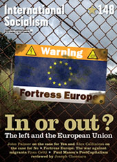 International Socialism 148 Autumn 2015 In Or Out? the Left and the European Union