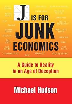 J is for Junk Economics: A Guide to Reality in an Age of Deception