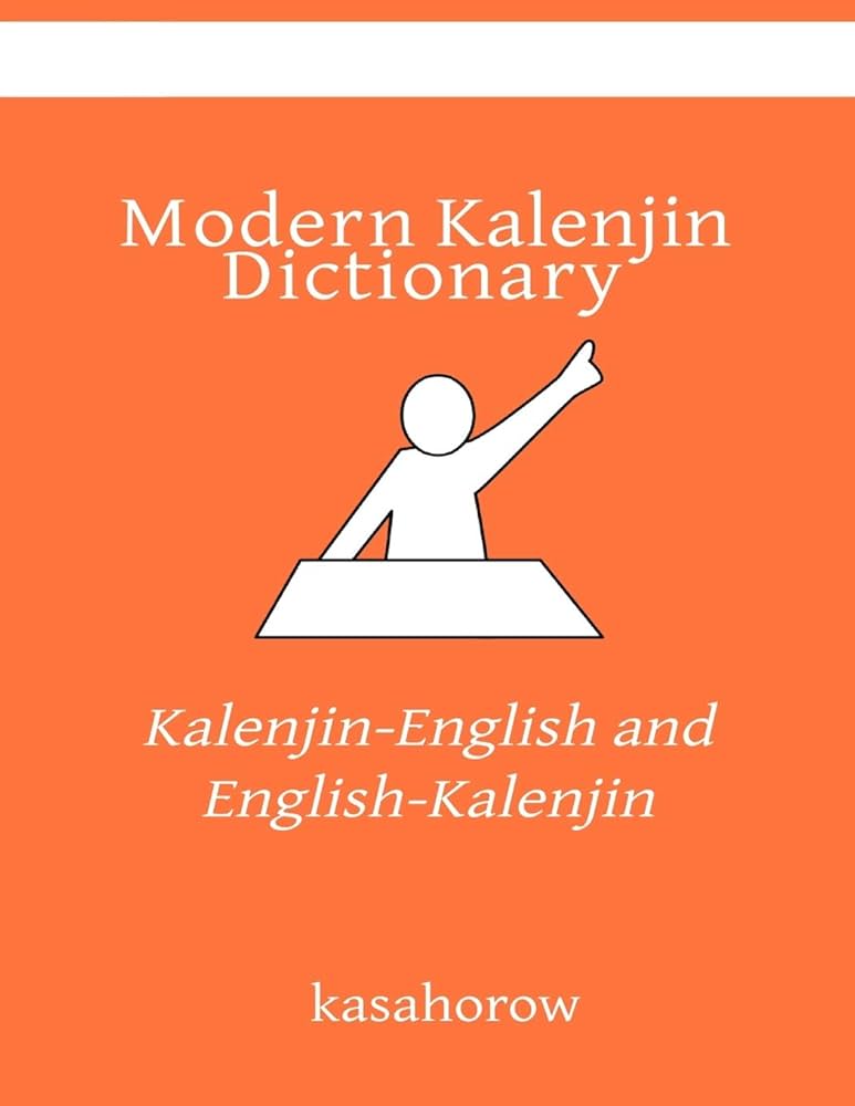 Kalenjin-English, English-Kalenjin Dictionary