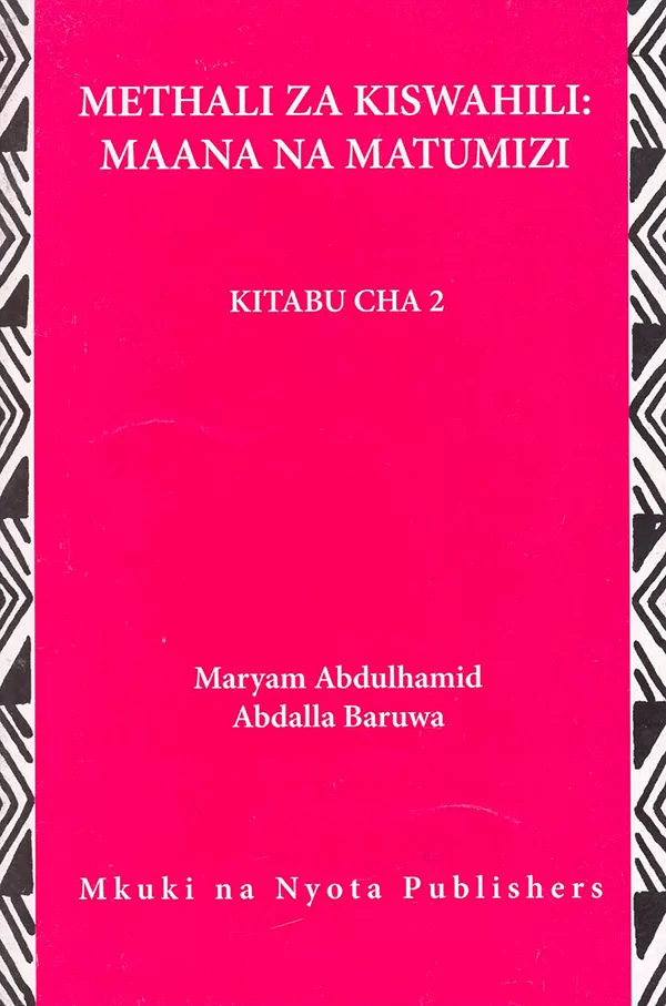 Methali za Kiswahili maana na matumizi · Volume 2