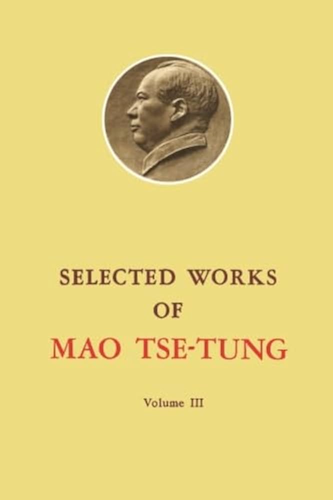 Selected Works of Mao Tse-Tung Volume 3 · Volume 3