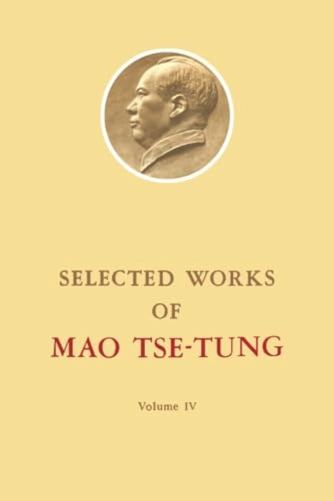 Selected Works of Mao Tse-Tung Volume 4 · Volume 4