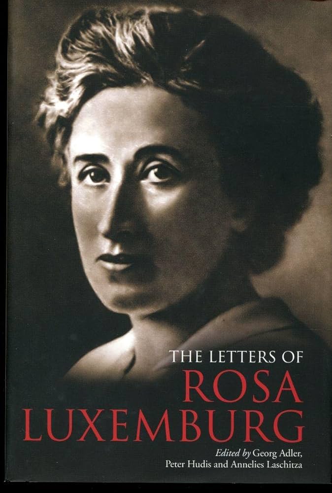 The Letters of Rosa Luxemburg