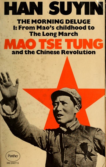 The Morning Deluge Mao Tsetung and the Chinese Revolution, 1893-1954