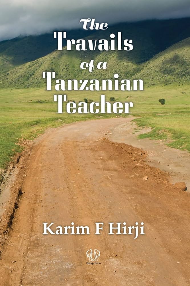 The Travails Of A Tanzanian Teacher