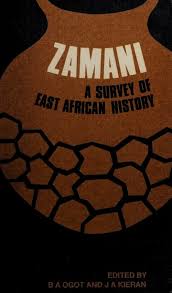 Zamani: A Survey of East African History