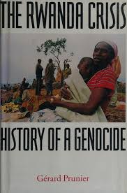 The Rwanda Crisis, History of a Genocide