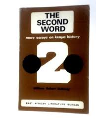 The Second Word,, More Essays On Kenya History