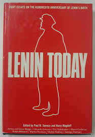 Lenin Today Eight Essays On The Hundredth Anniversary Of Lenins Birth