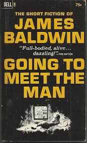 Going To Meet The Man