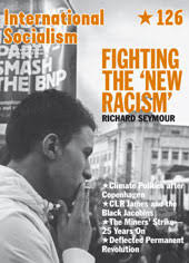 International Socialism(fighting for the new racism)