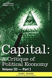 CAPITAL,, A Critique of Political Economy volume iii