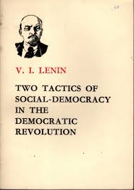 Two Tactics Of Social-democracy In The Democratic Revolution