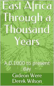 East Africa through a Thousand Years